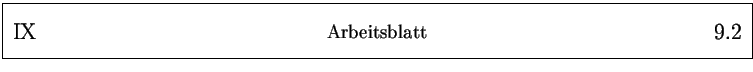 % latex2html id marker 11980
\framebox{
\parbox{161mm}{
\parbox{25mm}{\Large ...
...25mm}{\Large ~ \hfill
\arabic{arbeitsblatt}.\arabic{arbeitsblattseite}
}
}
}