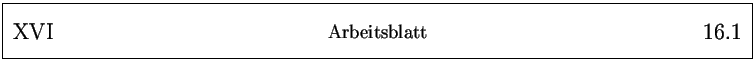 % latex2html id marker 19477
\framebox{
\parbox{161mm}{
\parbox{25mm}{\Large ...
...25mm}{\Large ~ \hfill
\arabic{arbeitsblatt}.\arabic{arbeitsblattseite}
}
}
}